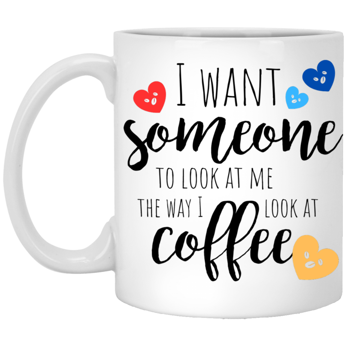 Look At Me 11 oz. Mug