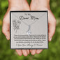 Gift For My Dear Mom | Alluring Beauty Necklace | Thank You Mom | Mother's Day | Love Always & Forever