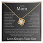 To Mom | Forever Love Necklace | For All The Times I Forgot To Thank You | From Son