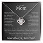 To Mom | Forever Love Necklace | For All The Times I Forgot To Thank You | From Son