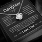 To My Daughter | Love Knot Necklace | Love You Forever, Love Dad