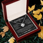 To My Daughter | Love Knot Necklace | Love You Forever, Love Dad