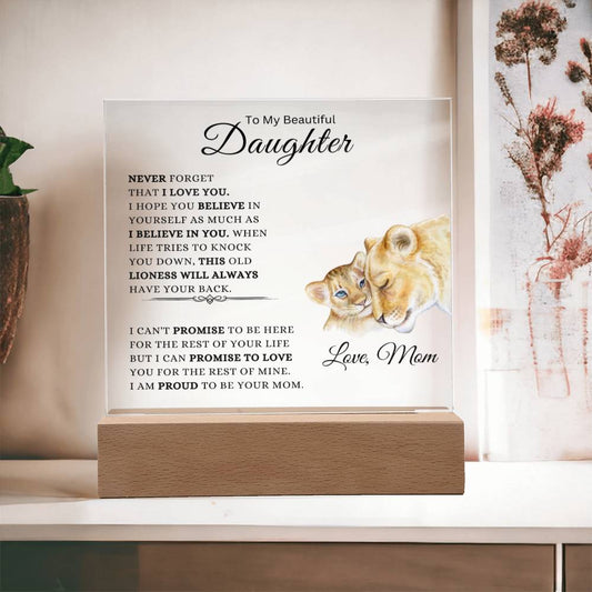Gift For Daughter | Acrylic Plaque | "This Lioness Will Always Have Your Back" Love, Mom