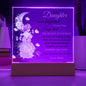 For My Daugther | Square Acrylic Plaque | Never Forget That I Love You