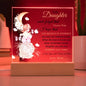 For My Daugther | Square Acrylic Plaque | Never Forget That I Love You