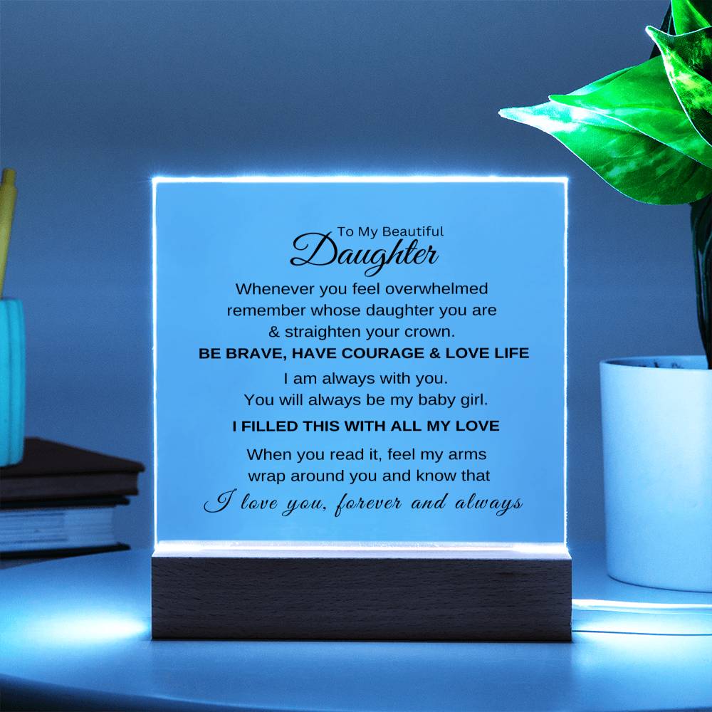 Gift For Daughter "You Will Always Be..." A Memorable and Exclusive Keepsake
