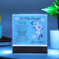Gift For Daughter "Never Forget That I Love You" Love Mom, Acrylic Plaque: An Unforgettable Keepsake