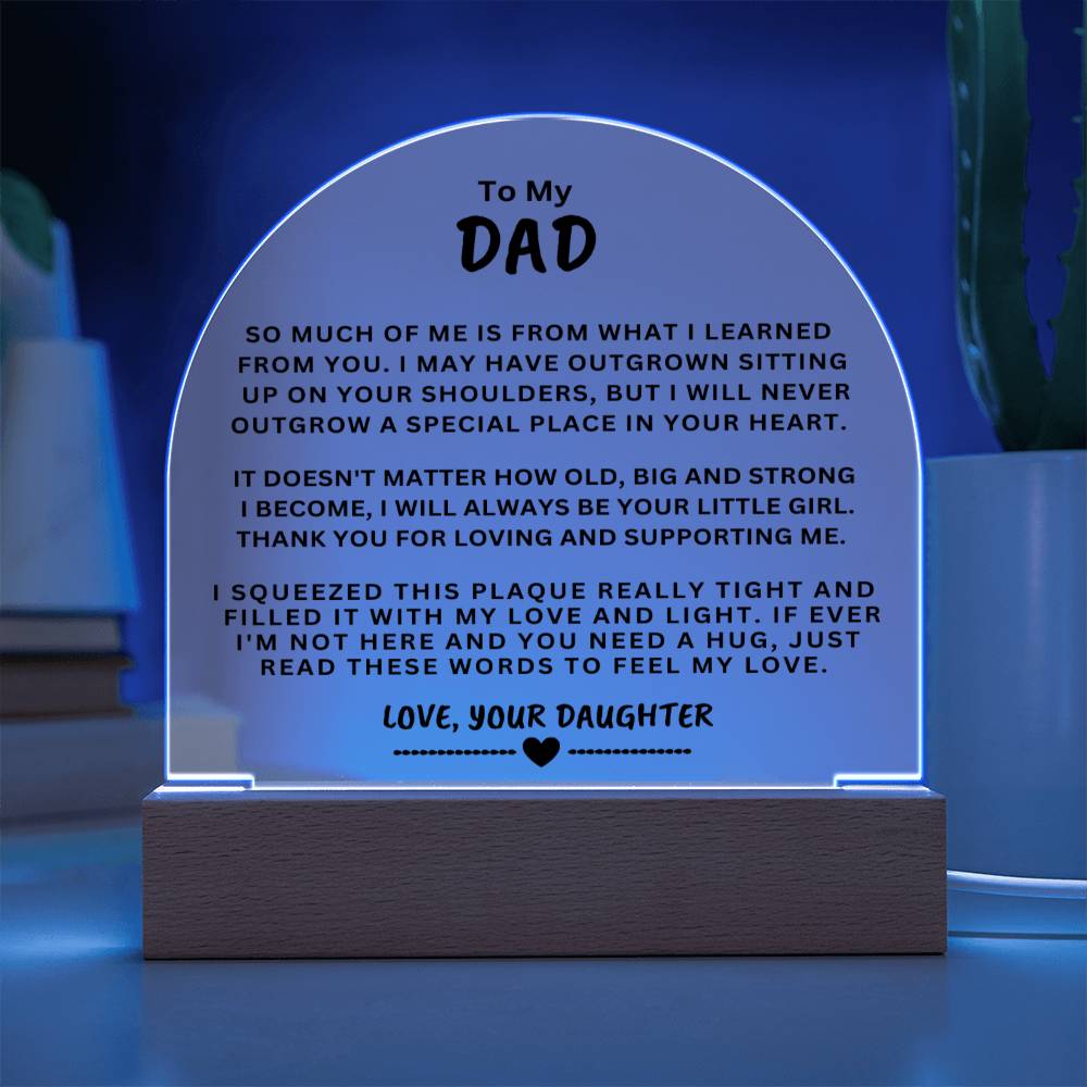 Gift For Dad "Read These Words To Feel My Love" Acrylic Plaque
