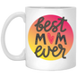 Best Mom Ever Mug for Coffee