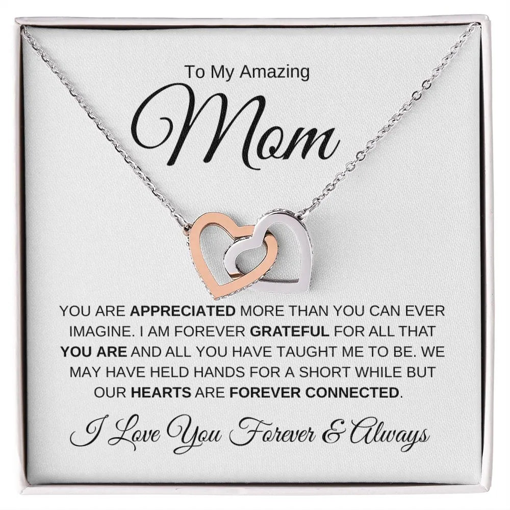 To My Amazing Mom | Interlocking Heart Necklace | Forever Connected | Forever & Always
