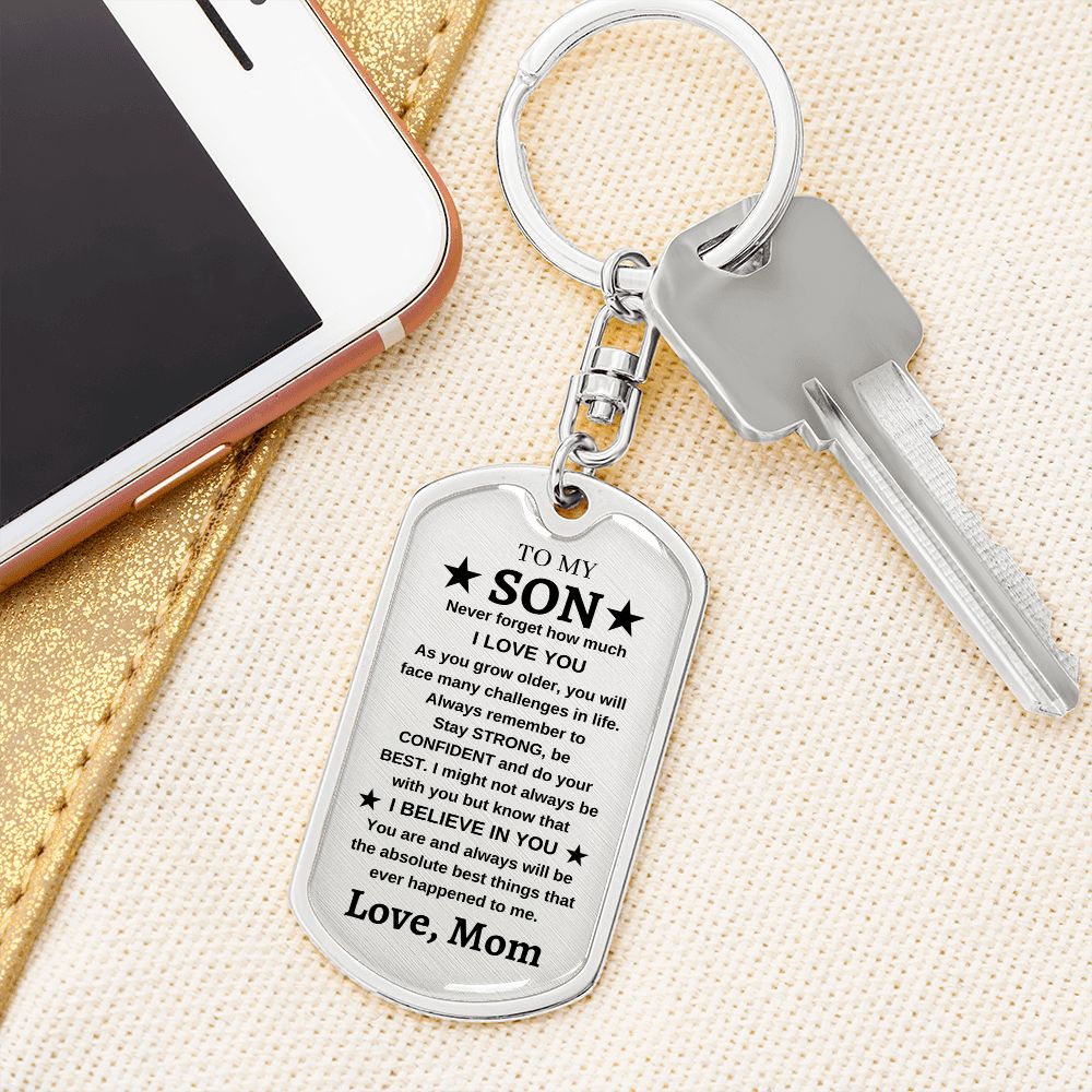 To My Son | I Believe In You Dog Tag Keychain | Love, Mom