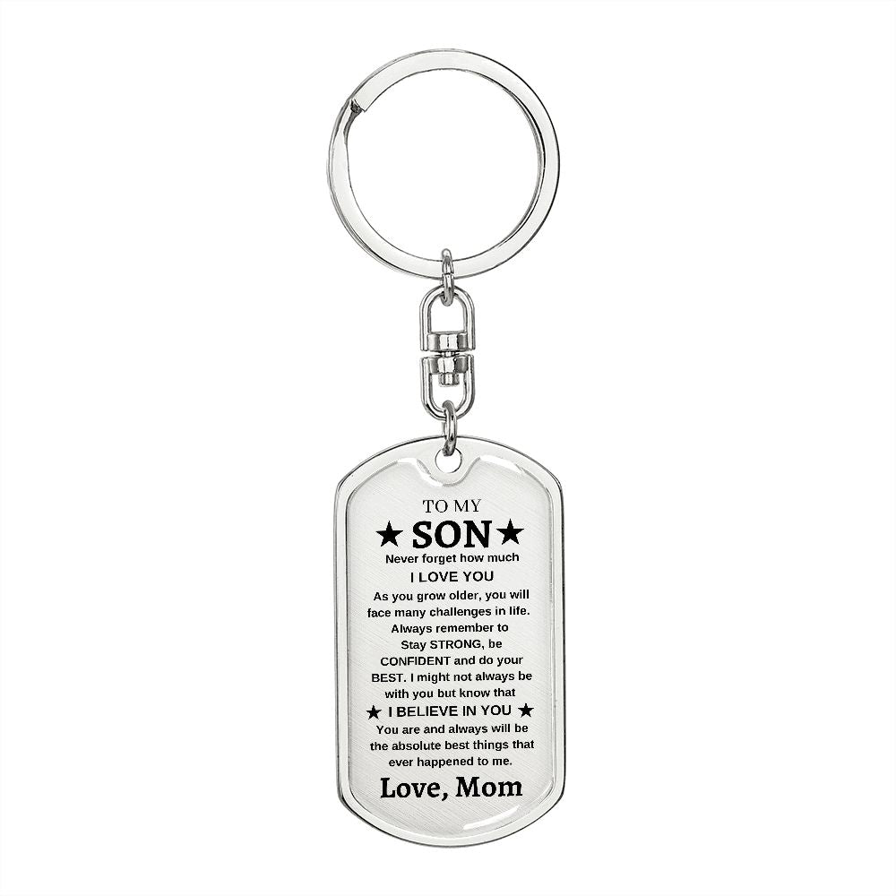 To My Son | I Believe In You Dog Tag Keychain | Love, Mom