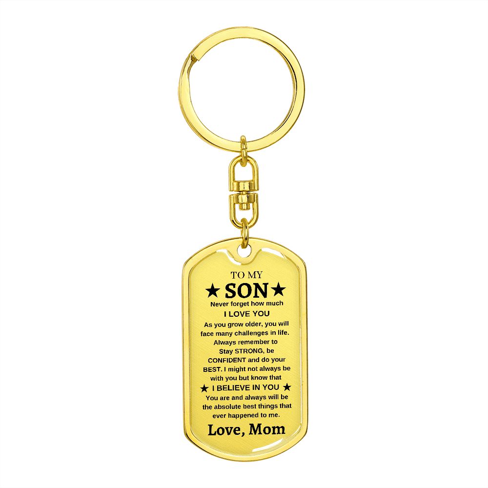 To My Son | I Believe In You Dog Tag Keychain | Love, Mom