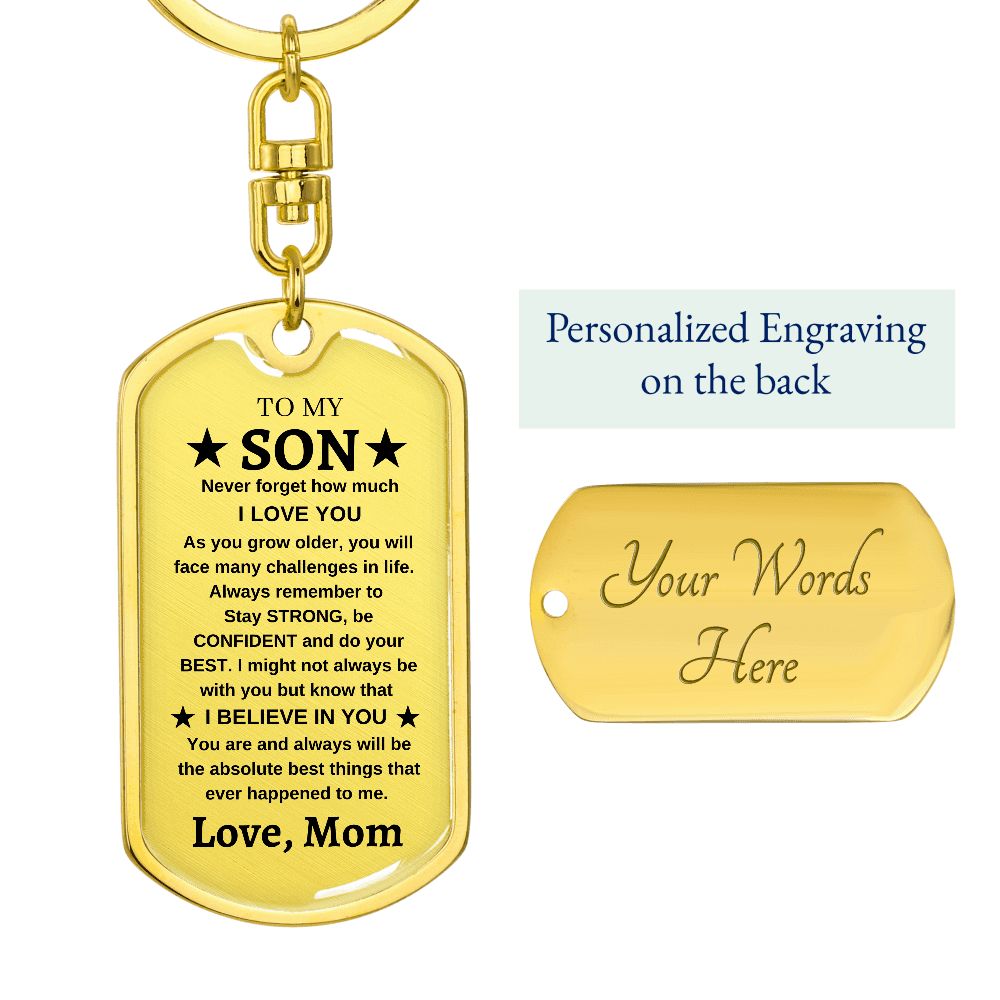 To My Son | I Believe In You Dog Tag Keychain | Love, Mom