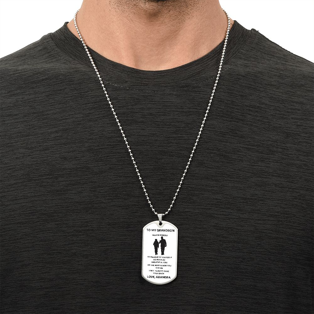 To My Grandson | Silver Luxury Dog Tag Chain | Believe In Yourself | Love Grandpa