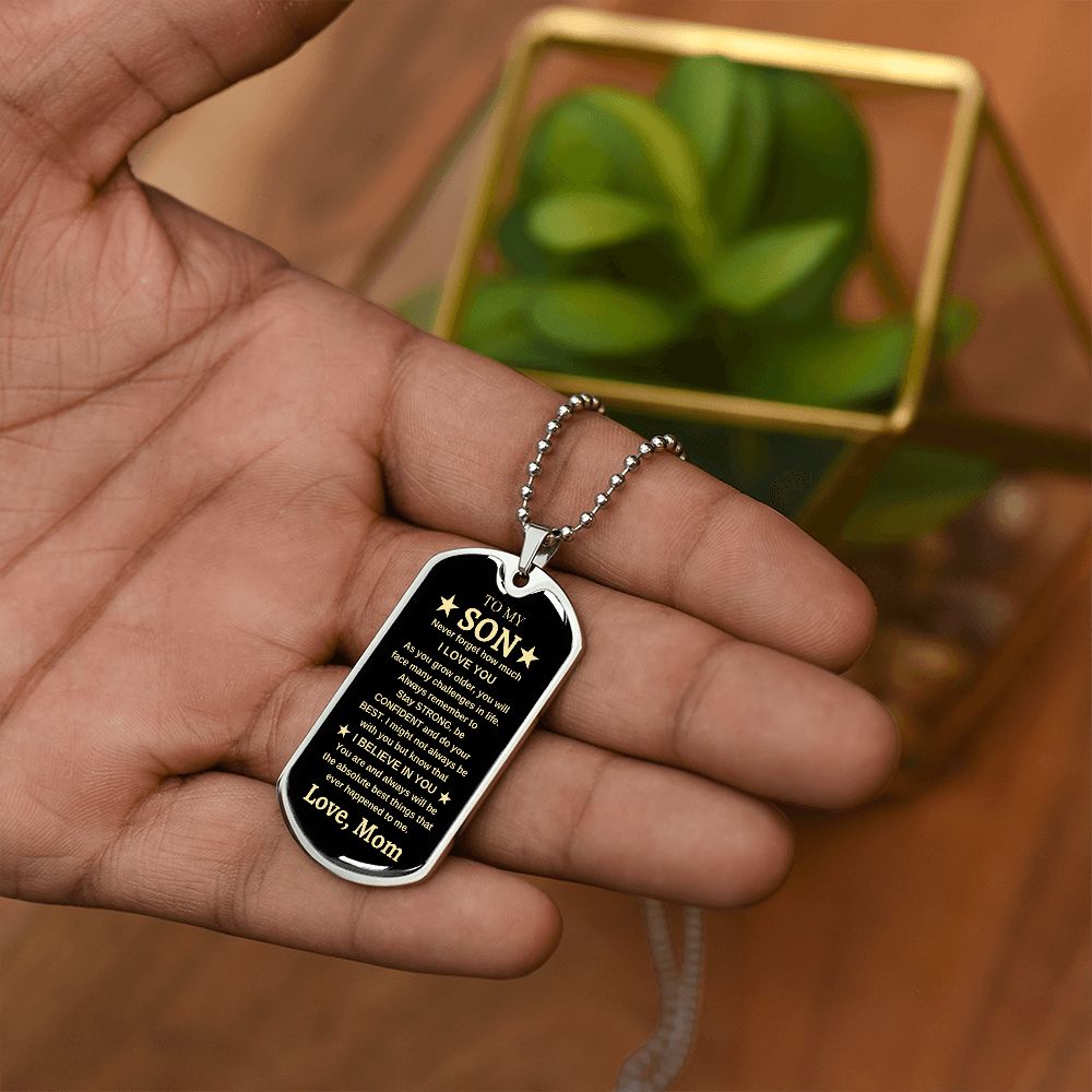 To My Son | Luxury Military Dog Chain | I Believe In You | Love, Mom