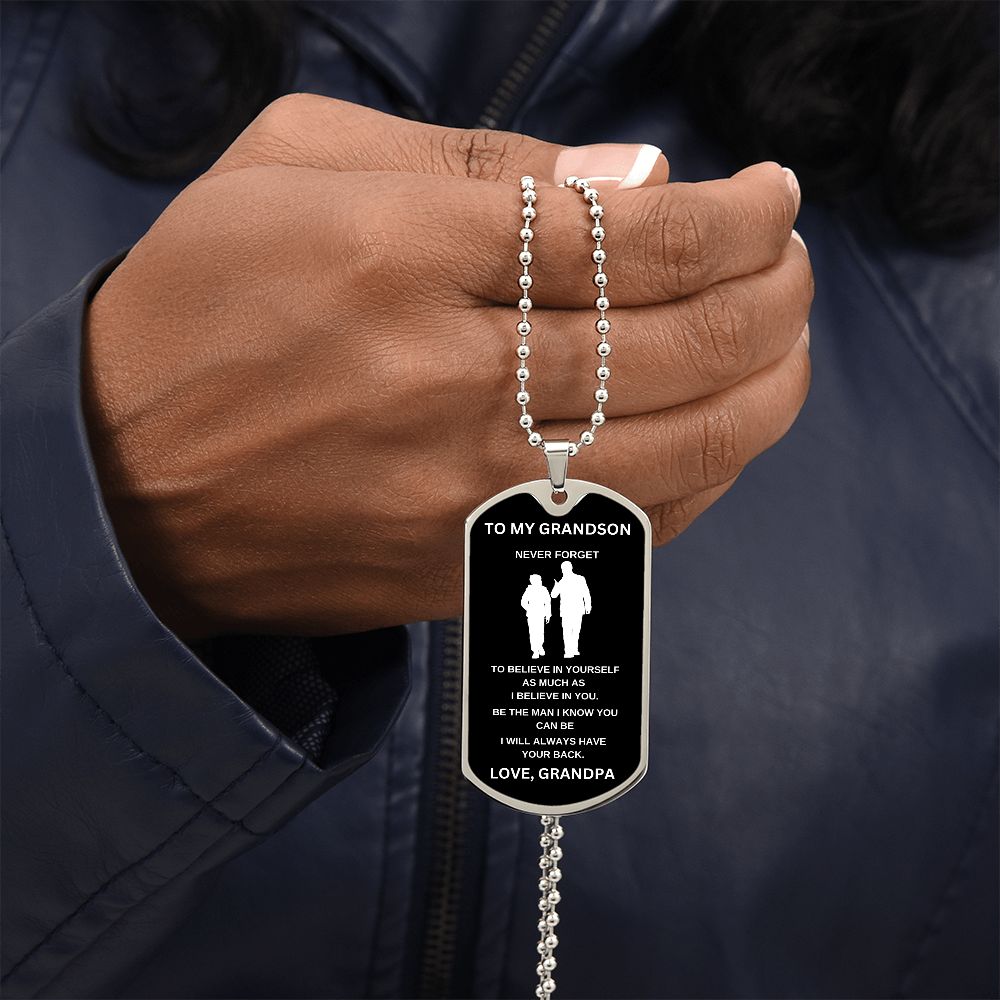To My Grandson | Black Luxury Dog Tag Chain | Believe In Yourself