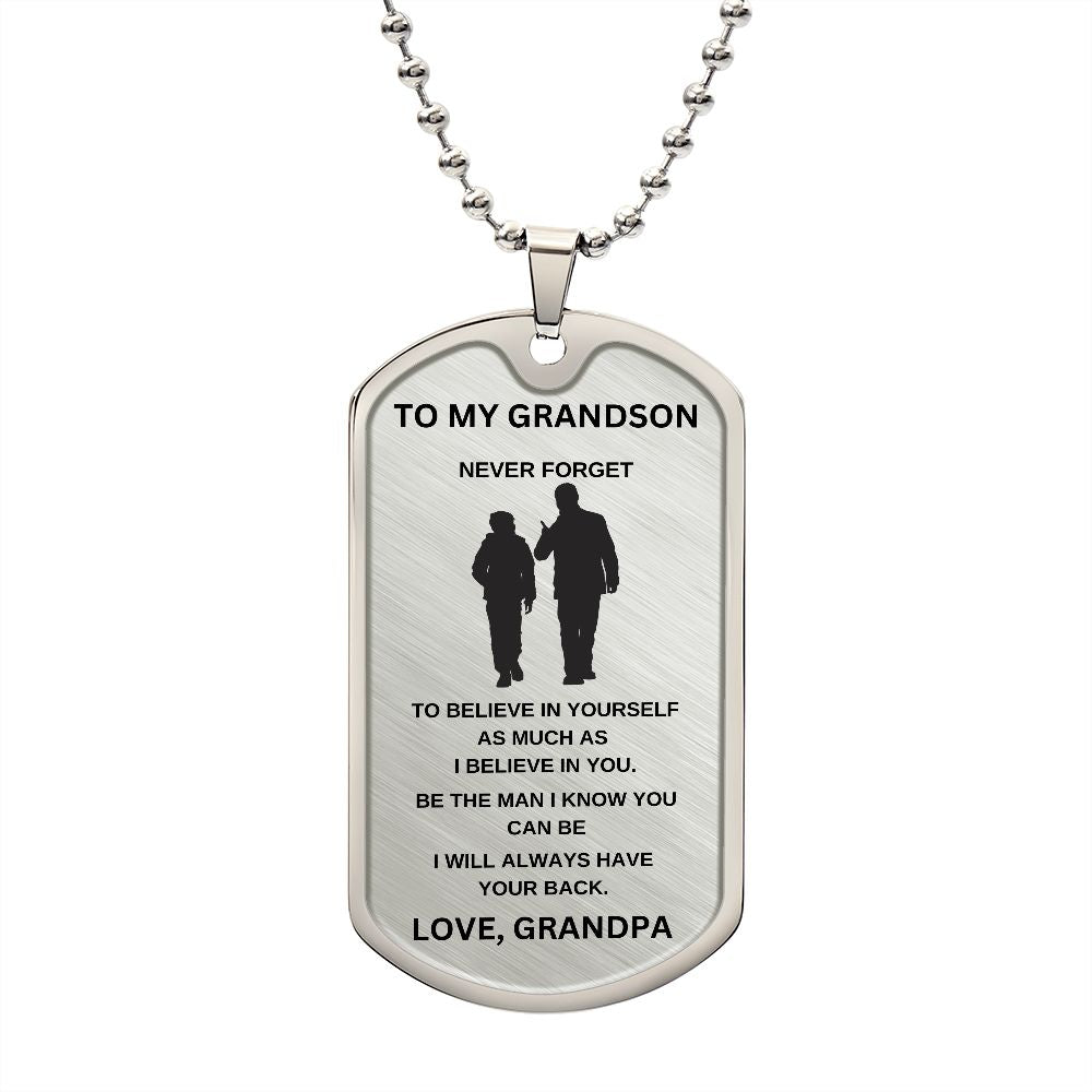 To My Grandson | Silver Luxury Dog Tag Chain | Believe In Yourself | Love Grandpa