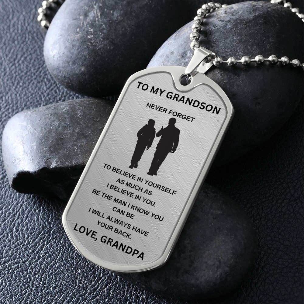 To My Grandson | Silver Luxury Dog Tag Chain | Believe In Yourself | Love Grandpa