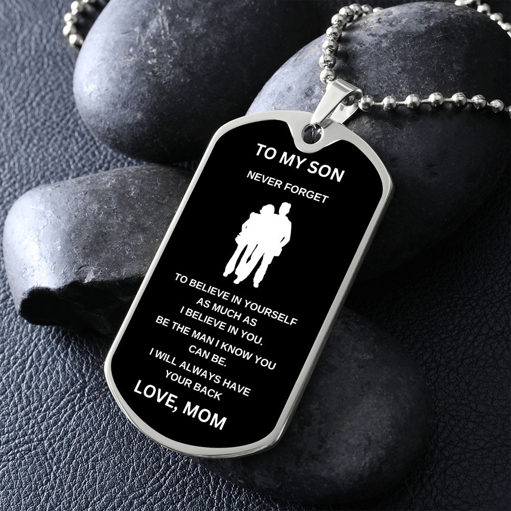 To My Son | Luxury Dog Chain | I Believe In You