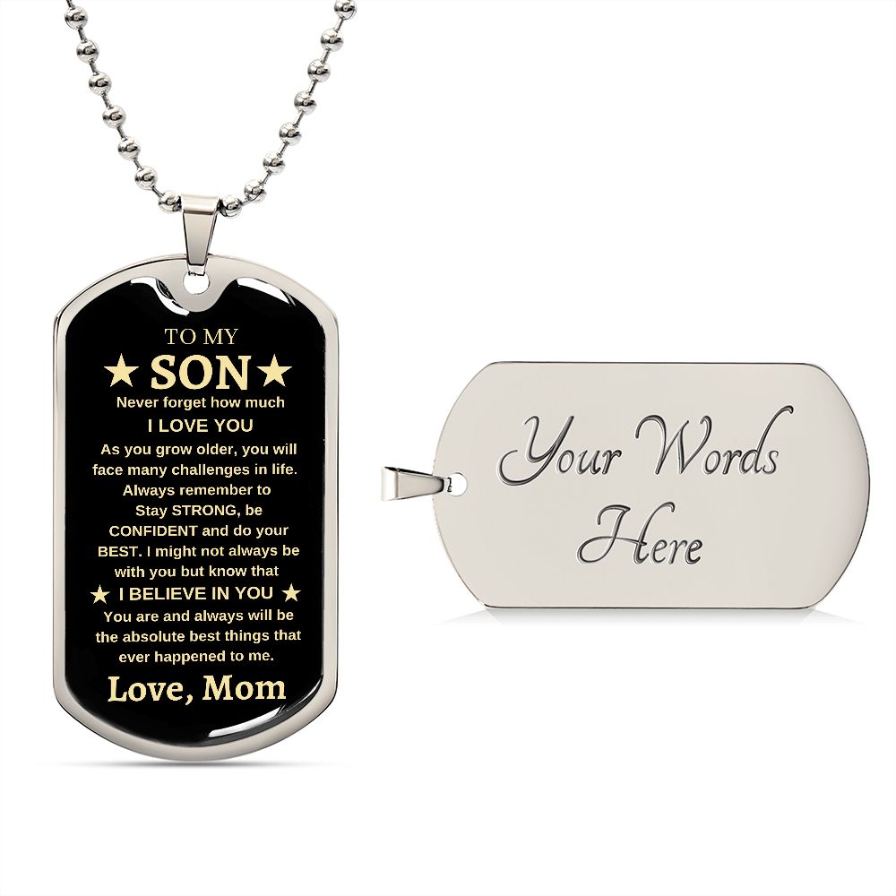 To My Son | Luxury Military Dog Chain | I Believe In You | Love, Mom
