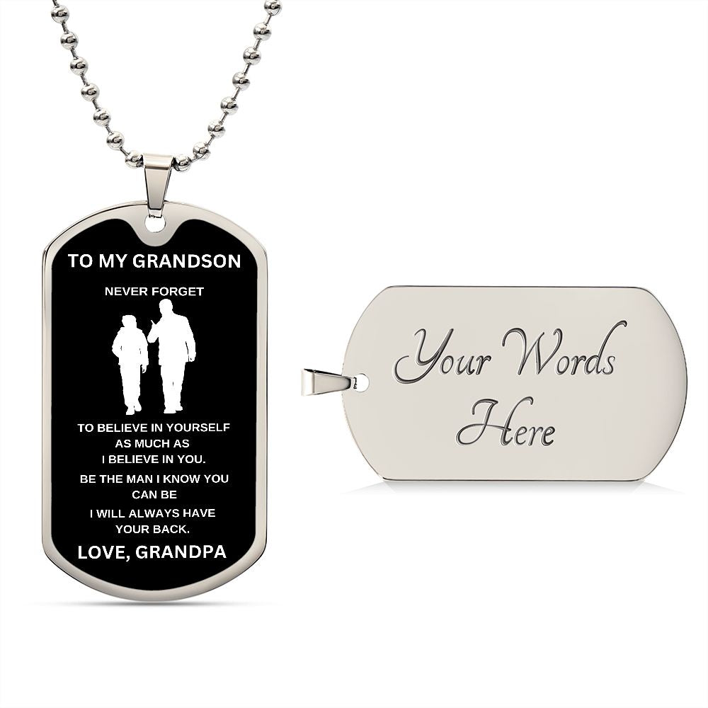 To My Grandson | Black Luxury Dog Tag Chain | Believe In Yourself