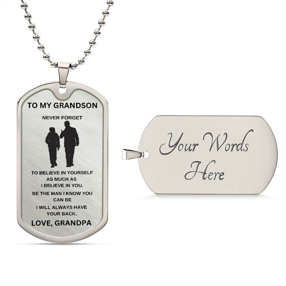 To My Grandson | Silver Luxury Dog Tag Chain | Believe In Yourself | Love Grandpa