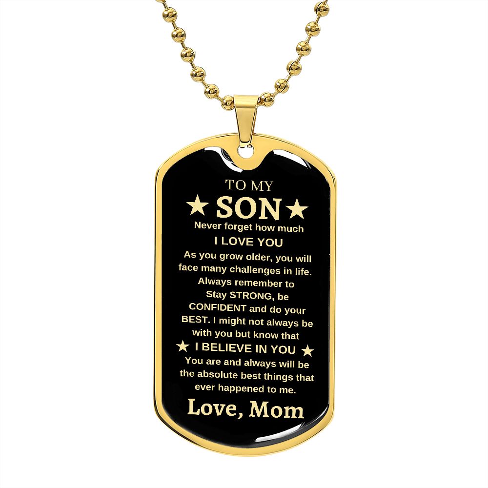 To My Son | Luxury Military Dog Chain | I Believe In You | Love, Mom