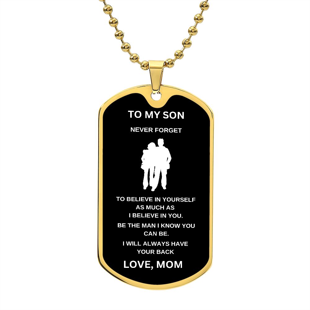 To My Son | Luxury Dog Chain | I Believe In You