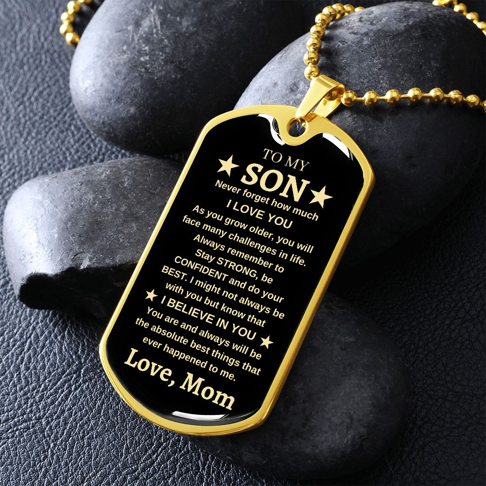 To My Son | Luxury Military Dog Chain | I Believe In You | Love, Mom