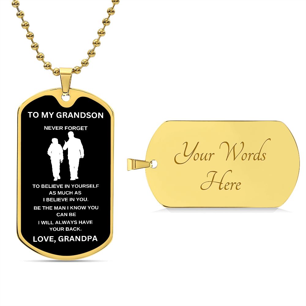 To My Grandson | Black Luxury Dog Tag Chain | Believe In Yourself