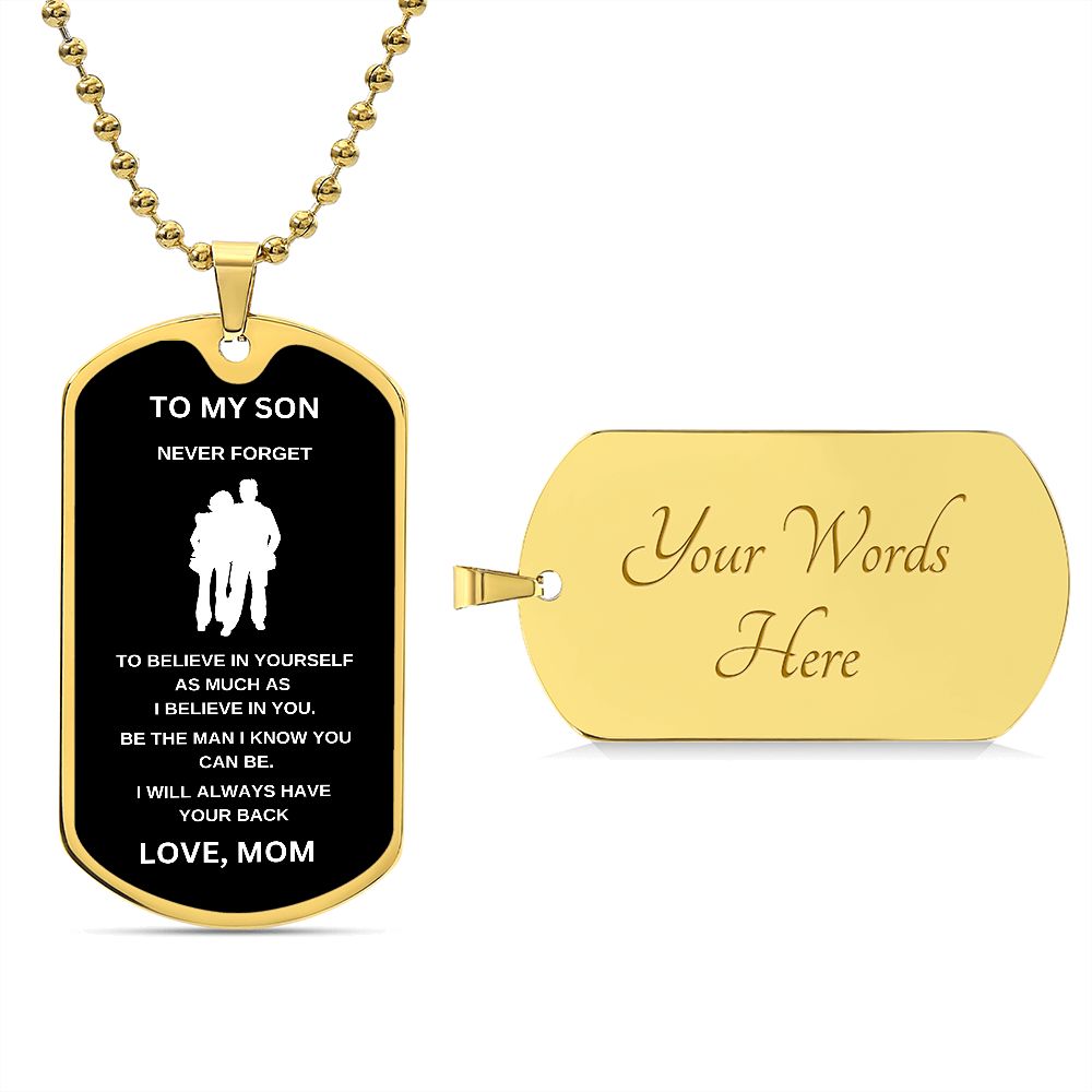 To My Son | Luxury Dog Chain | I Believe In You