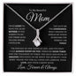 To Mom | Alluring Beauty Necklace | Love, Forever & Always | Mother's Day | Special Occasion