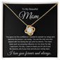 To My Beautiful Mom | Love Knot Necklace | Mother's Day | Birthday | From Daughter | From Son