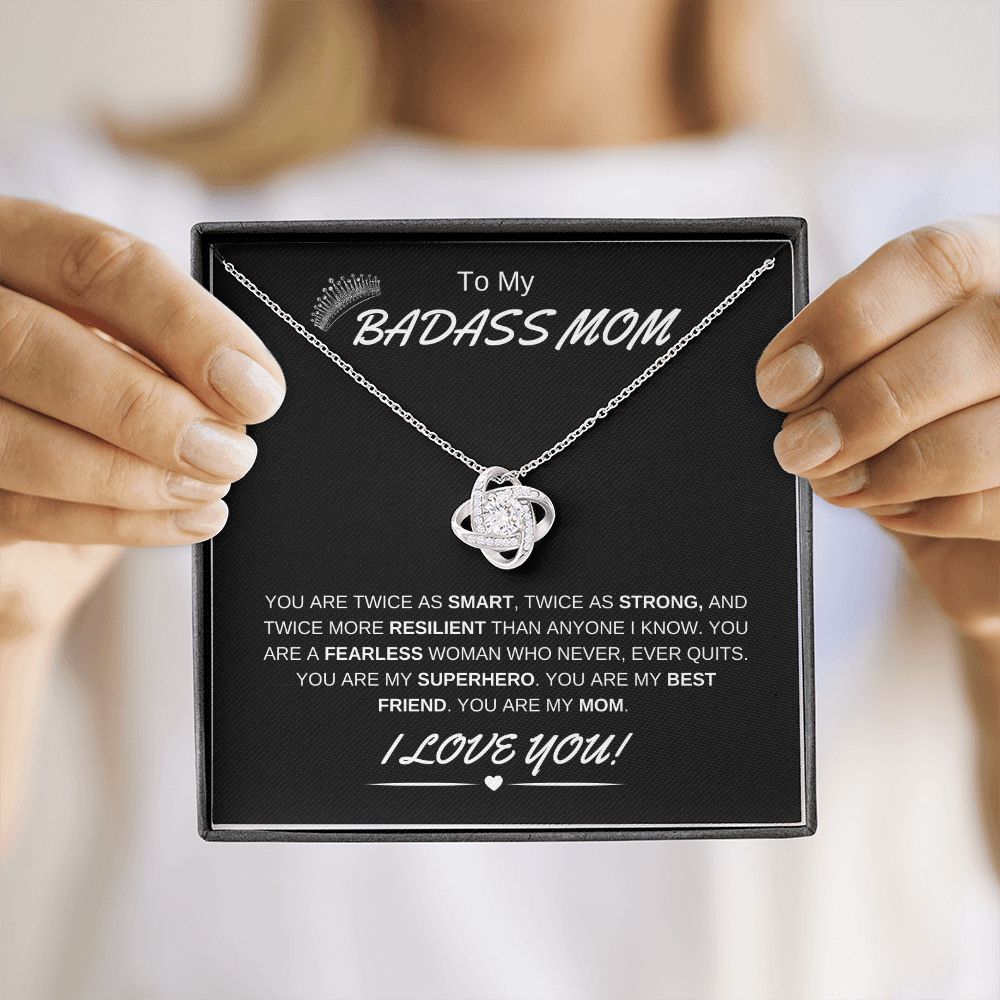 To My Badass Mom | Love Knot Necklace | Fearless Superhero | I Love You