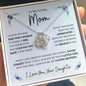 For My Mom | Love Knot Necklace | You Are Appreciated | From Daughter