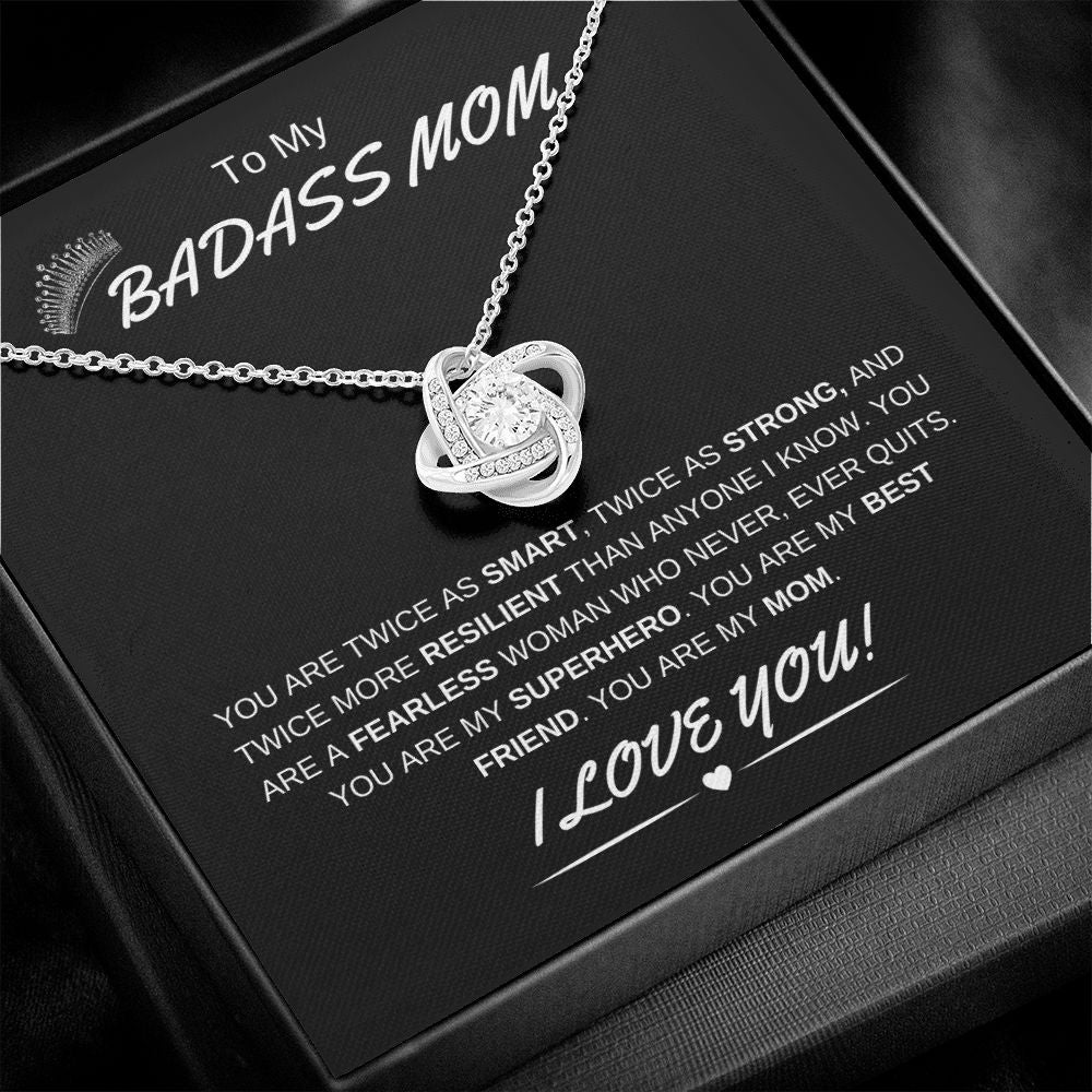 To My Badass Mom | Love Knot Necklace | Fearless Superhero | I Love You