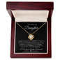 To My Beautiful Daughter | Love Knot Necklace | Love You Always & Forever |