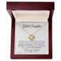 To My Grand Daughter | Love Knot Necklace | I Love You Always