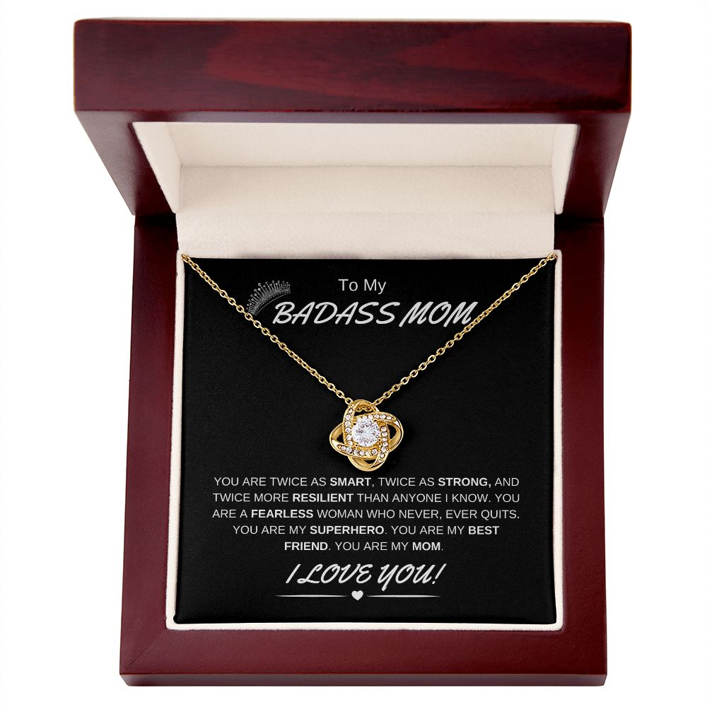To My Badass Mom | Love Knot Necklace | Fearless Superhero | I Love You