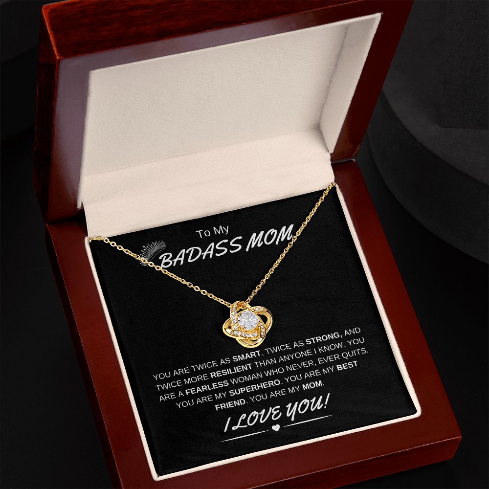 To My Badass Mom | Love Knot Necklace | Fearless Superhero | I Love You