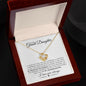 To My Grand Daughter | Love Knot Necklace | I Love You Always