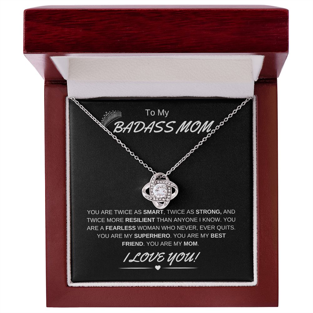 To My Badass Mom | Love Knot Necklace | Fearless Superhero | I Love You