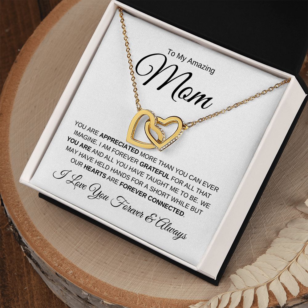 To My Amazing Mom | Interlocking Hearts Necklace | Forever Connected | Forever & Always