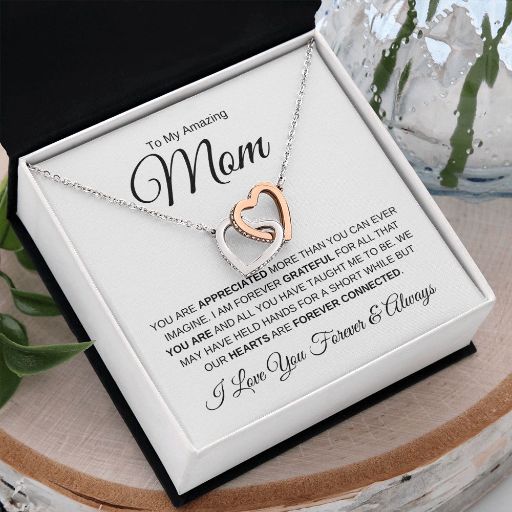 To My Amazing Mom | Interlocking Hearts Necklace | Forever Connected | Forever & Always