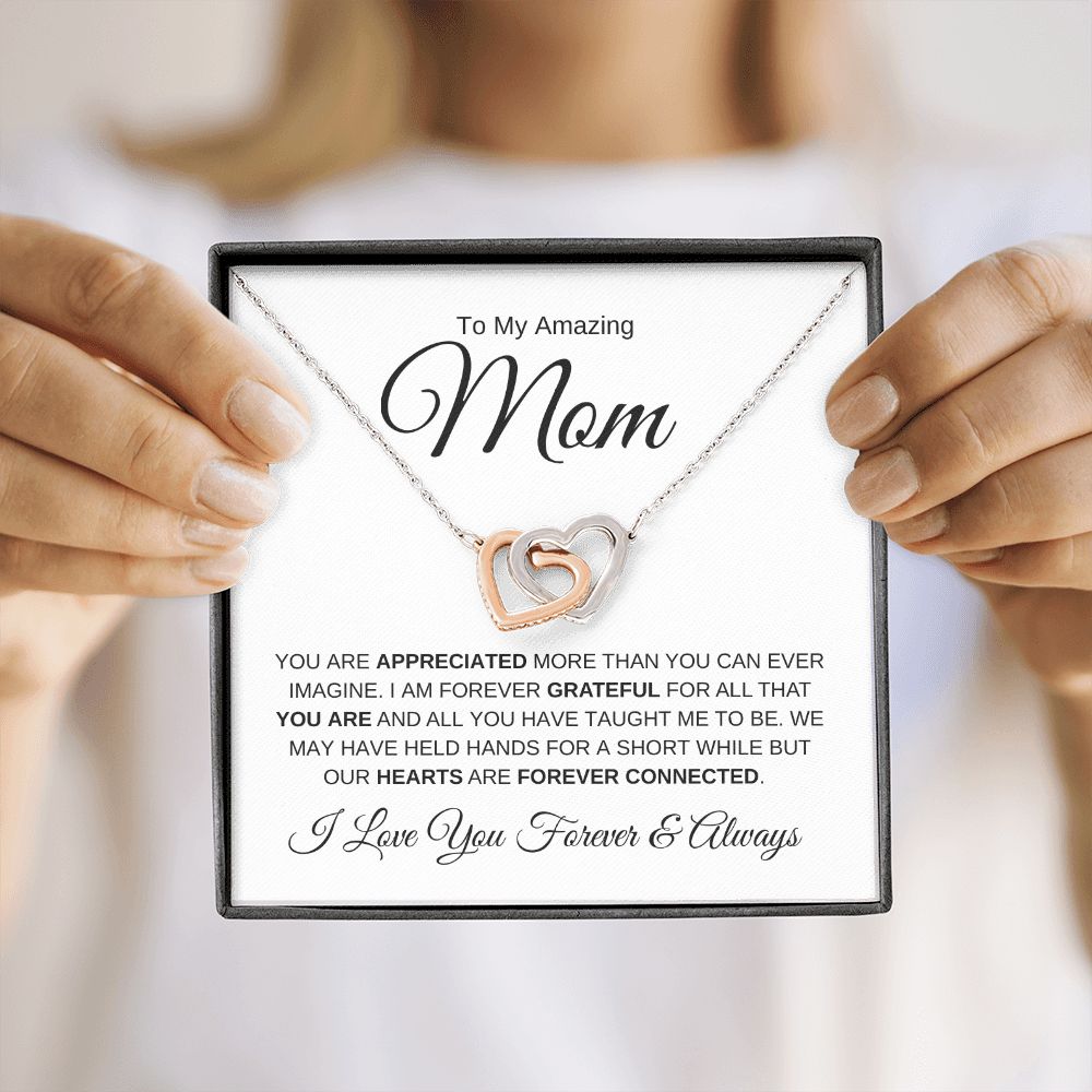 To My Amazing Mom | Interlocking Hearts Necklace | Forever Connected | Forever & Always