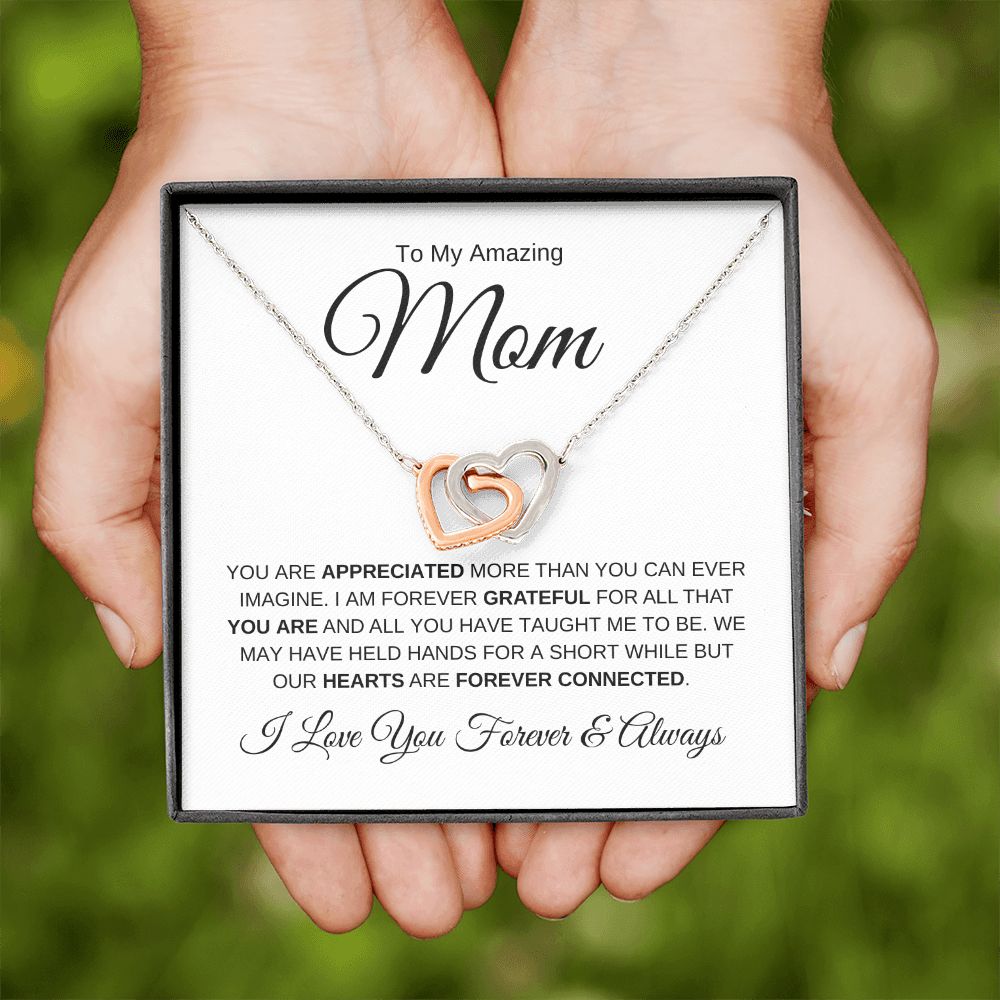To My Amazing Mom | Interlocking Hearts Necklace | Forever Connected | Forever & Always
