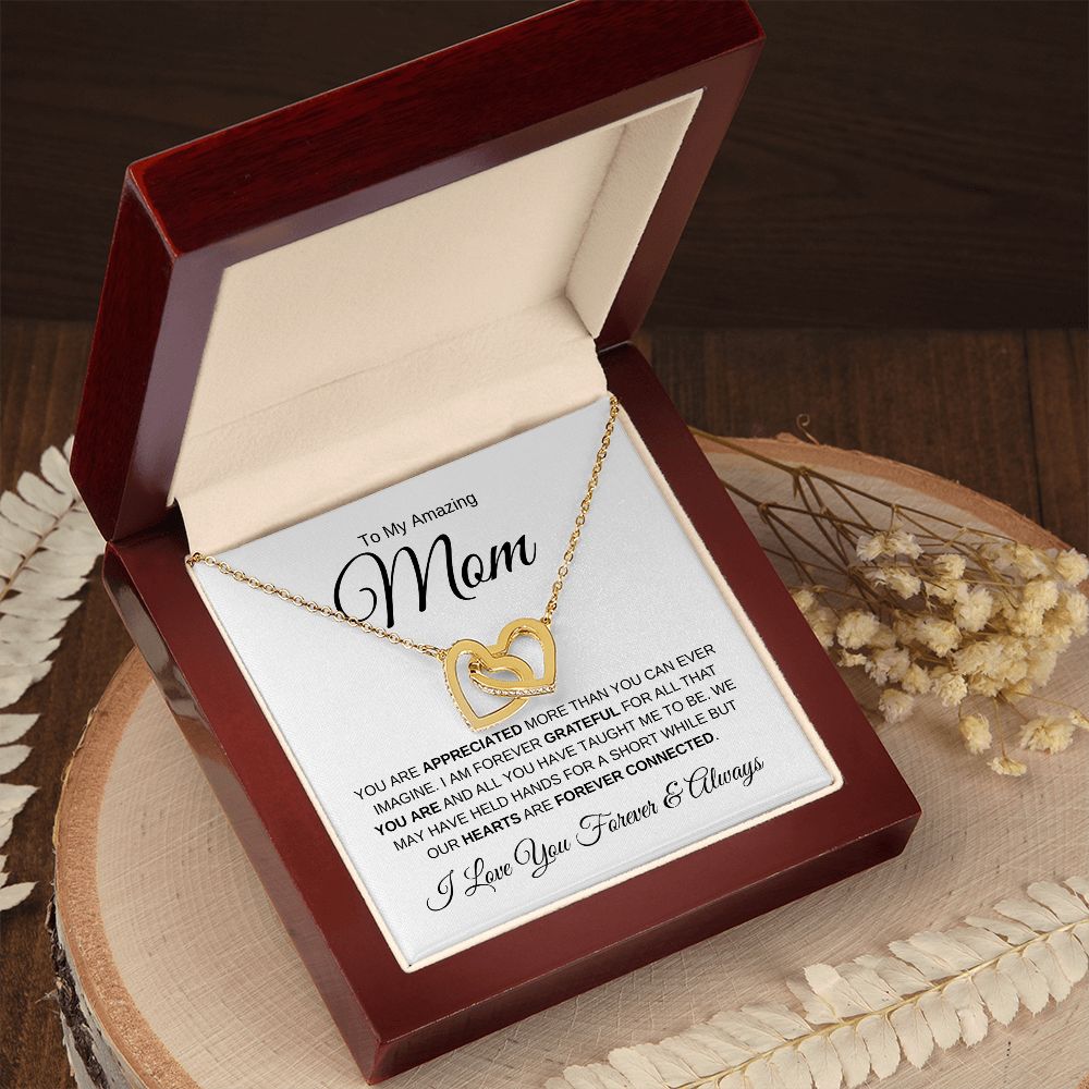To My Amazing Mom | Interlocking Hearts Necklace | Forever Connected | Forever & Always