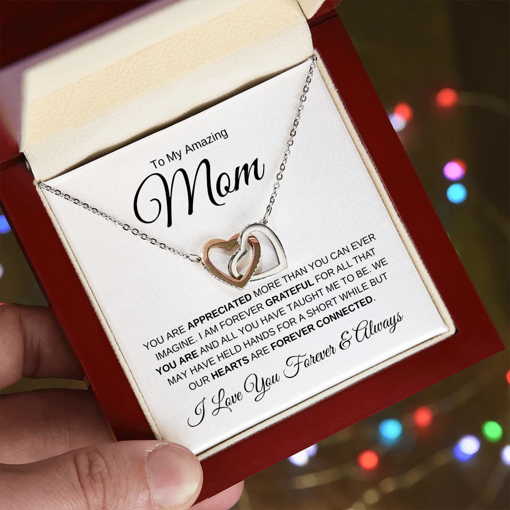 To My Amazing Mom | Interlocking Hearts Necklace | Forever Connected | Forever & Always