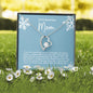 To My Mom | Forever Love Necklace | I Love You Always!